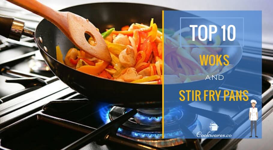 Best Woks & Stir Fry Pans