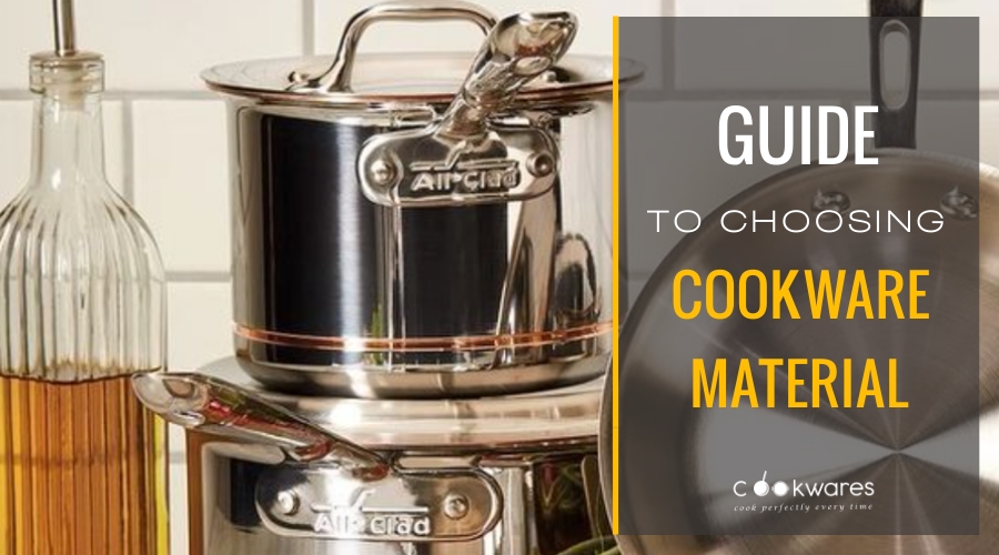 Types of Cookware Materials